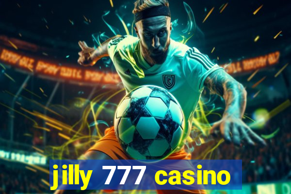 jilly 777 casino